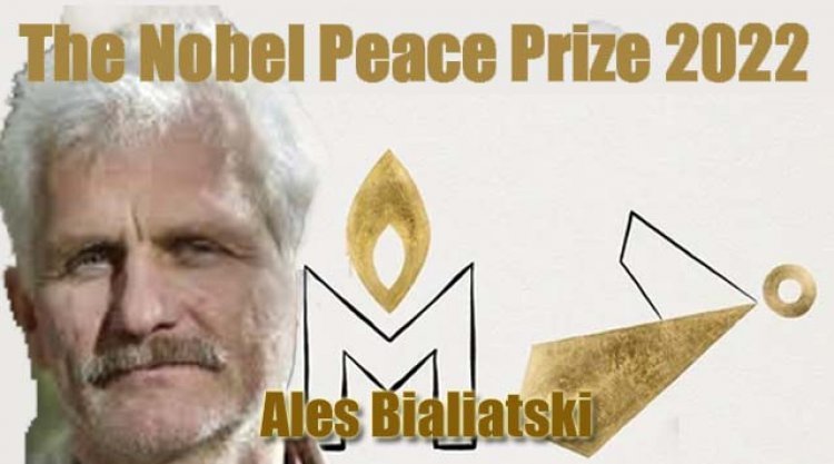 Who is the Nobel Peace Prize winner 2022?